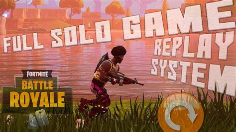Fortnite Battle Royale New Replay System Full Solo Game 🔁 Xbox One