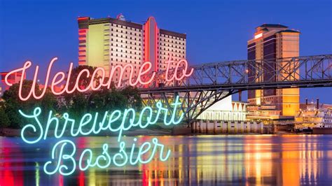 Welcome To Shreveport Bossier Tips Tours And Things To Do In