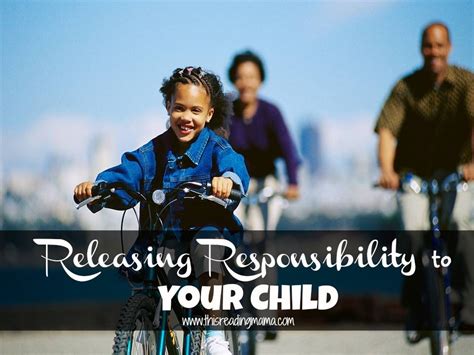 Releasing Responsibility To Your Child This Reading Mama Great Tips