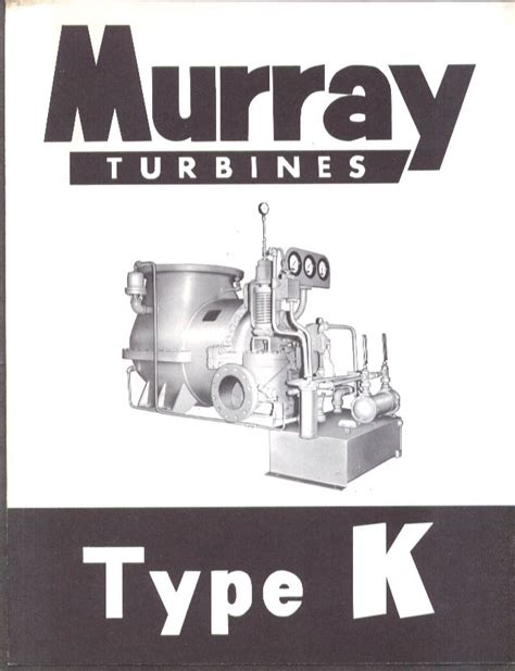 Murray Type K Steam Turbine Bulletin 132 1950s