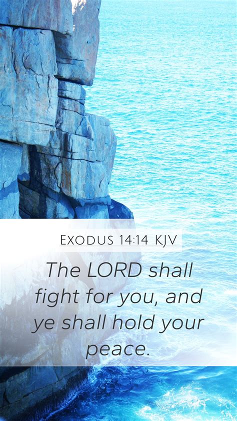 Exodus 14 14 KJV Mobile Phone Wallpaper The LORD Shall Fight For You