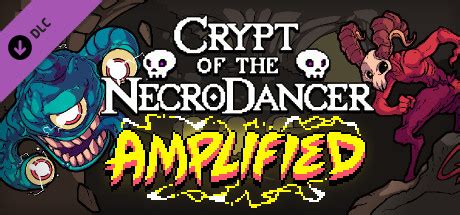The game is also notable and praised for its soundtrack, which comes in a variety of. Crypt of the NecroDancer: AMPLIFIED on Steam