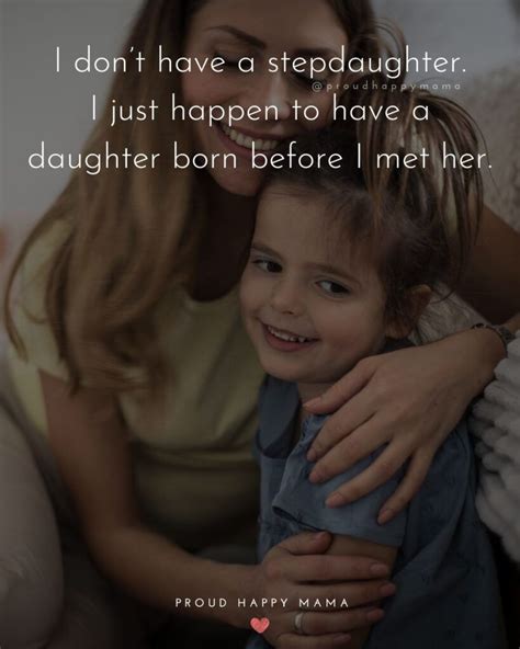 50 Best Step Daughter Quotes To Share With Your Step Daughter Artofit