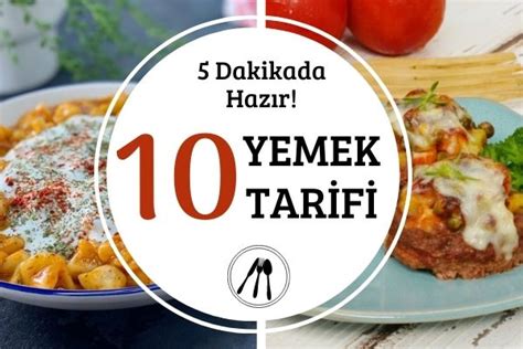 Dakikada Yemek Tarifleri Pratik Lezzet Nefis Yemek Tarifleri