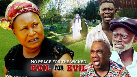 Evil For Evil Lilwin Akyere Bruwa Agya Koo Ghana Moviestwi Movies