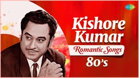 Top10 Hits Of Kishore Kumar Evergreen Romantic Hits Of Kishore Kumar