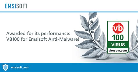 Emsisoft Anti Malware Wins One More Vb100 Award