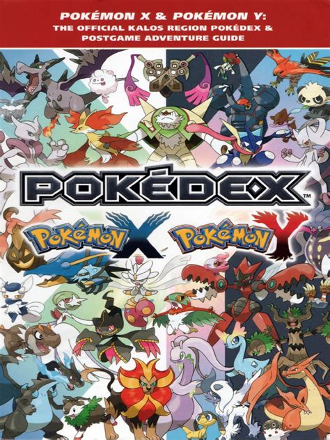 Pokemon X And Pokemon Y The Official Kalos Region Pokédex And Postgame