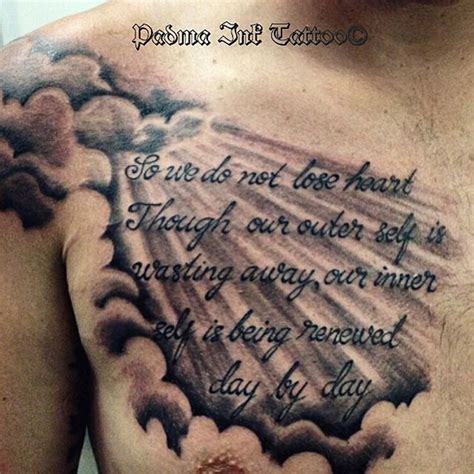 Choosing a verse from the bible that you want tattooed on your body is a very personal choice. Bible Verse Tattoos On Chest With Clouds - Best Tattoo Ideas