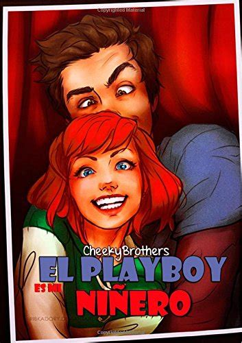 El Playboy es mi Niñero Brothers Cheeky 9781326178642 AbeBooks