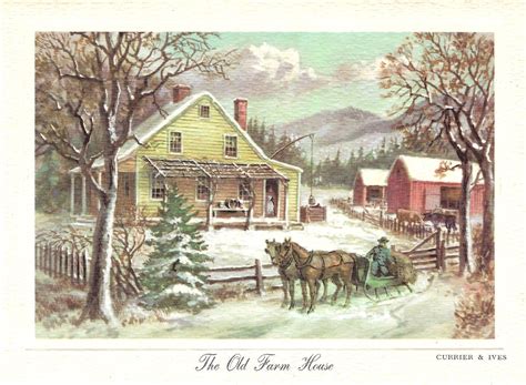 Currier And Ives The Old Farm House Wishing You An Old Fashioned