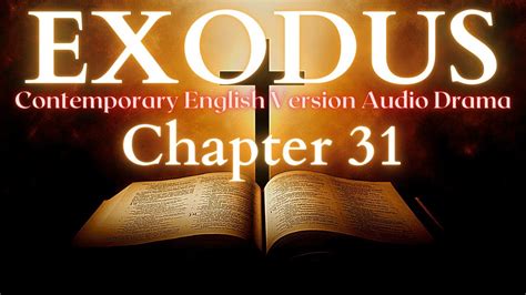 Exodus Chapter 31 Contemporary English Audio Drama Cev Youtube