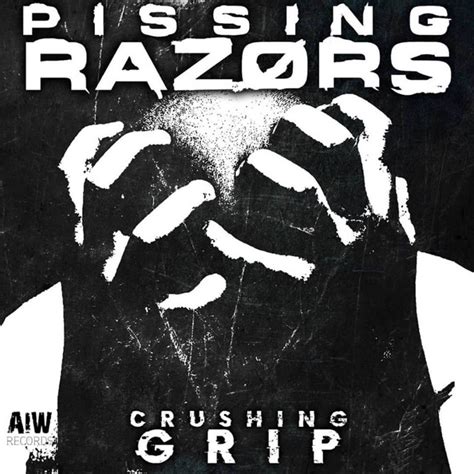 Pissing Razors To Release New Album Via Art Is War Records Crushing Grip Lyric Video