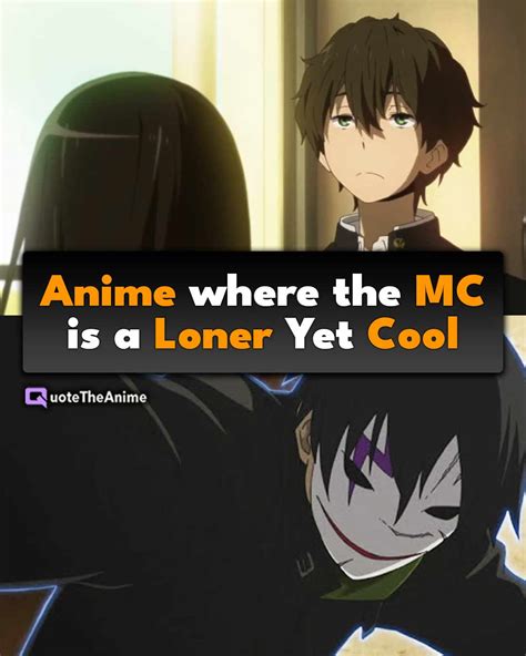TOP 11 ANIME WHERE MC IS A LONER YET COOL (RANKED) | QTA