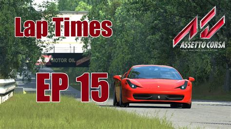 Assetto Corsa Lap Times E P 15 The Best Car In The Game YouTube