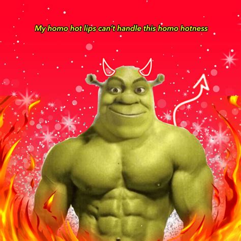 Hot Shrek In 2021 Cute Love Memes Childhood Memes Sweet Memes
