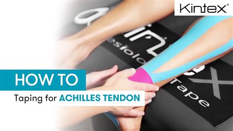 How To Kinesiology Taping For Achilles Tendon Youtube
