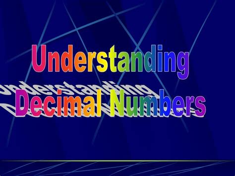 Ppt Understanding Decimal Numbers Powerpoint Presentation Free