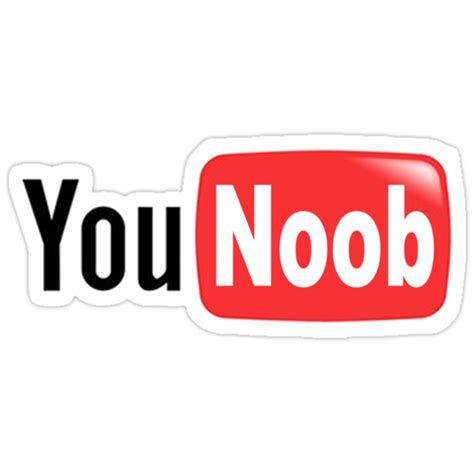 You Noob Stickers By Vuce Redbubble