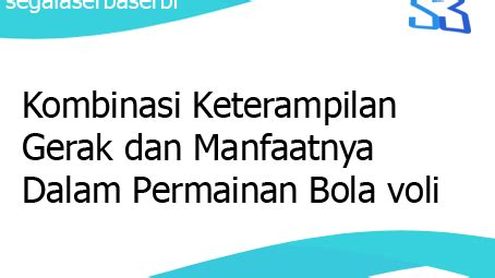 Teknik dasar dalam permainan bola voli yang utama adalah memperhatikan faktor kondisi fisik, mental, dan taktik seseorang ketika dalam pertandingan. Kombinasi Gerak Dalam Pukulan.servis Pada Permainan Bola ...