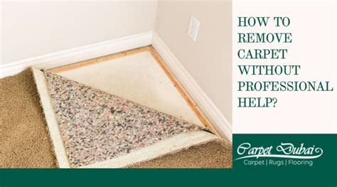How To Remove Carpet Without Professional Help Like A Pro