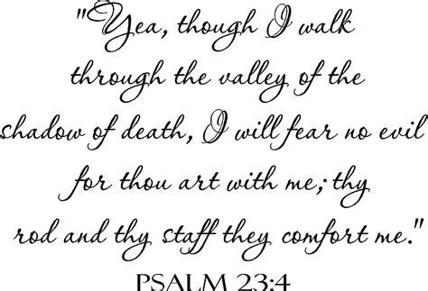 Psalm 234 Yea Though I Walk Through The Valley Of The