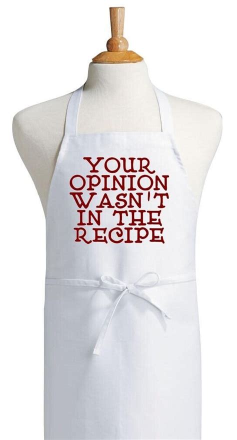 Funny Cooking Apron Your Opinion Wasnt In The Recipe Chef Aprons By