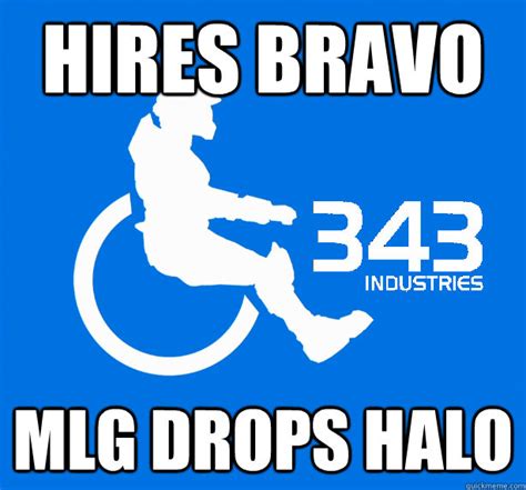 Hires Bravo Mlg Drops Halo 343 Logic Quickmeme