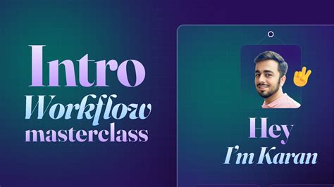 Workflow Masterclass Intro | Figma