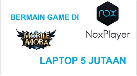 Alasannya, dengan menggunakan vpn kita bisa bermain di server dinegara yang dii. Nox!! emulator untuk main mobile legend di laptop 5 jutaan ...