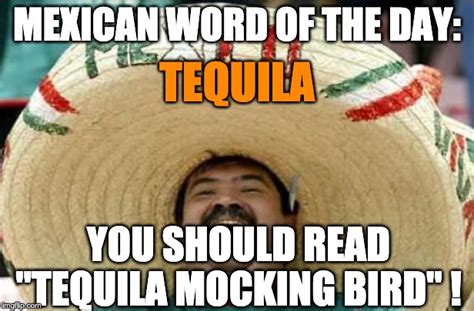 Mexican Word Of The Day Imgflip