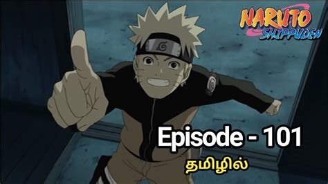Naruto Shippuden Episode 101 Anime Tamil Explain Tamil Anime