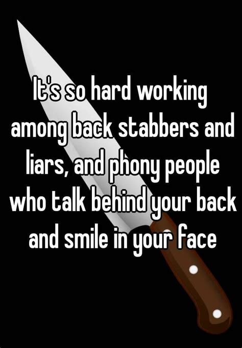 50 Unique Backstabbers At Work Quotes