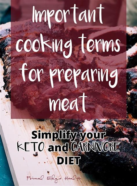 Important Cooking Terms For Preparing Meat