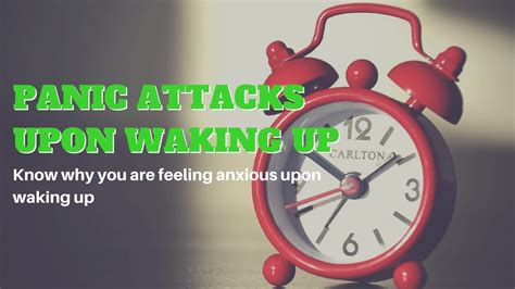 Panic Attacks Upon Waking Up What Makes You Anxious In The Mornings Youtube
