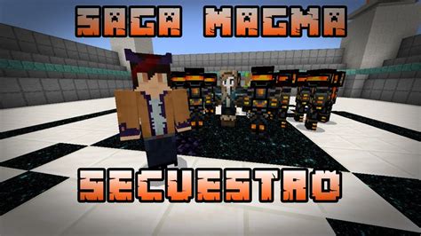 Saga Magma Secuestro Ep 1 Dimensiones Tp 3 Youtube