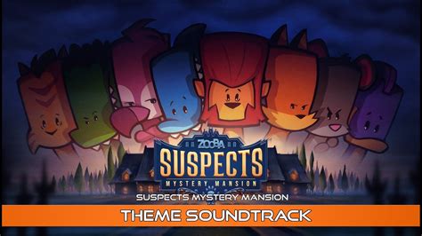 Suspects Mystery Mainson Main Theme Suspects Mystery Mansion Theme Song Ost Youtube