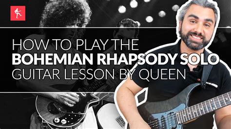 Bohemian Rhapsody Guitar Lesson - How To Play Bohemian ...
