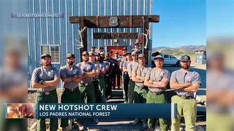 Los Padres National Forest Newly Staffed With Third Interagency Hotshot