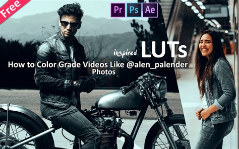 Download 35 free luts for your next video project. Download Alen Palender Inspired LUTs for Free | How to ...
