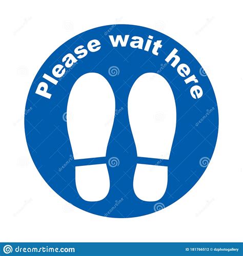 Please Wait Here Sign Or Symbol Safety Signs Collection Stock Vector