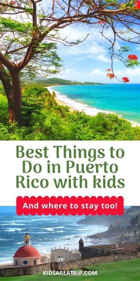 Amazing Things To Do In Puerto Rico With Kids Kids Are A Trip