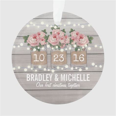 Mason Jar Rustic Our First Christmas Together Ornament Zazzle