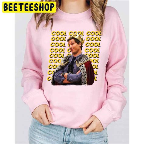 Cool Cool Cool Brooklyn Nine Nine B99 Trending Unisex Sweatshirt