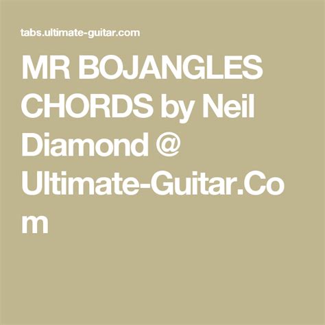 Mr Bojangles Chords By Neil Diamond Ultimate Guitarcom Ukulele