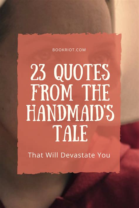 For the tv series of the same name, see the handmaid's tale (tv series). The handmaids tale book quotes with page numbers ...