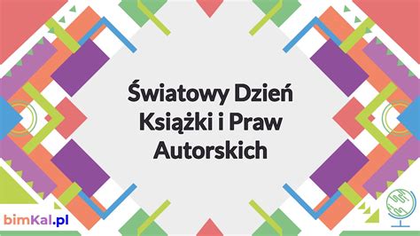 Książki, które mają swoje święto 23 kwietnia, potrafią wywołać z pewnością skrajnie różne emocje. Światowy Dzień Książki i Praw Autorskich 2021 - kalendarz bimKal.pl