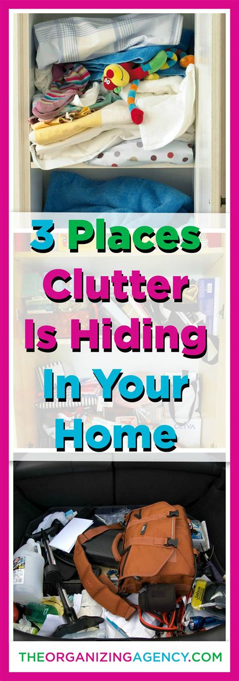 Organizing Tips 3 Places Clutter Is Hiding In Your Home