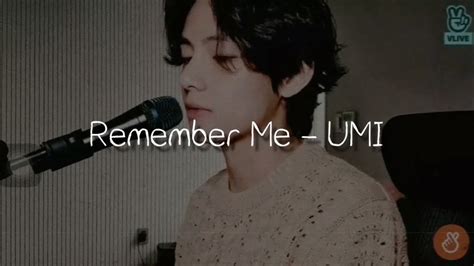 Remember Me Umi Lyrics Bts V 뷔 Lip Sync Youtube
