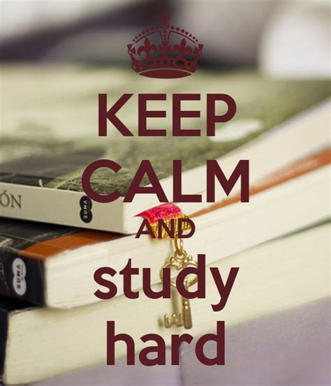 Keep Calm And Study Hard Poster Margaritalala Keep Calm O Matic